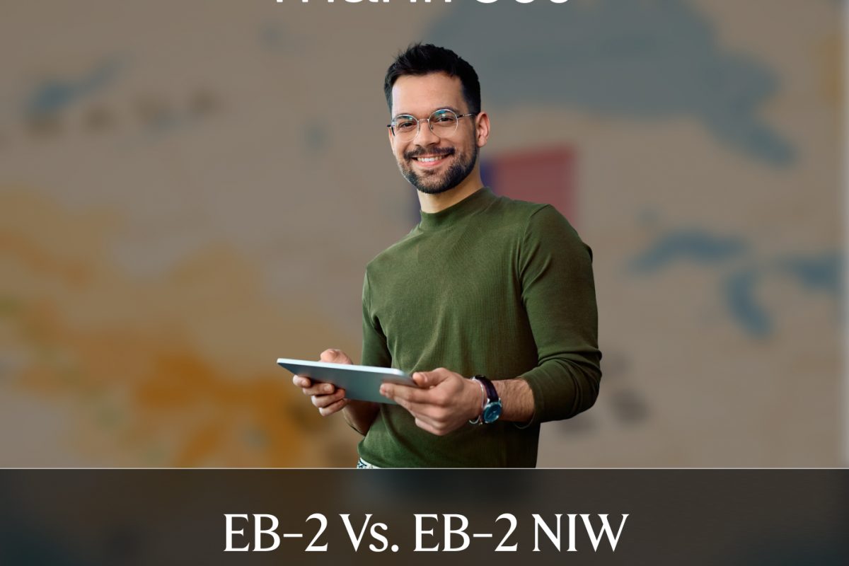 EB-2 Vs. EB-2 NIW: Choosing Your Green Card Path