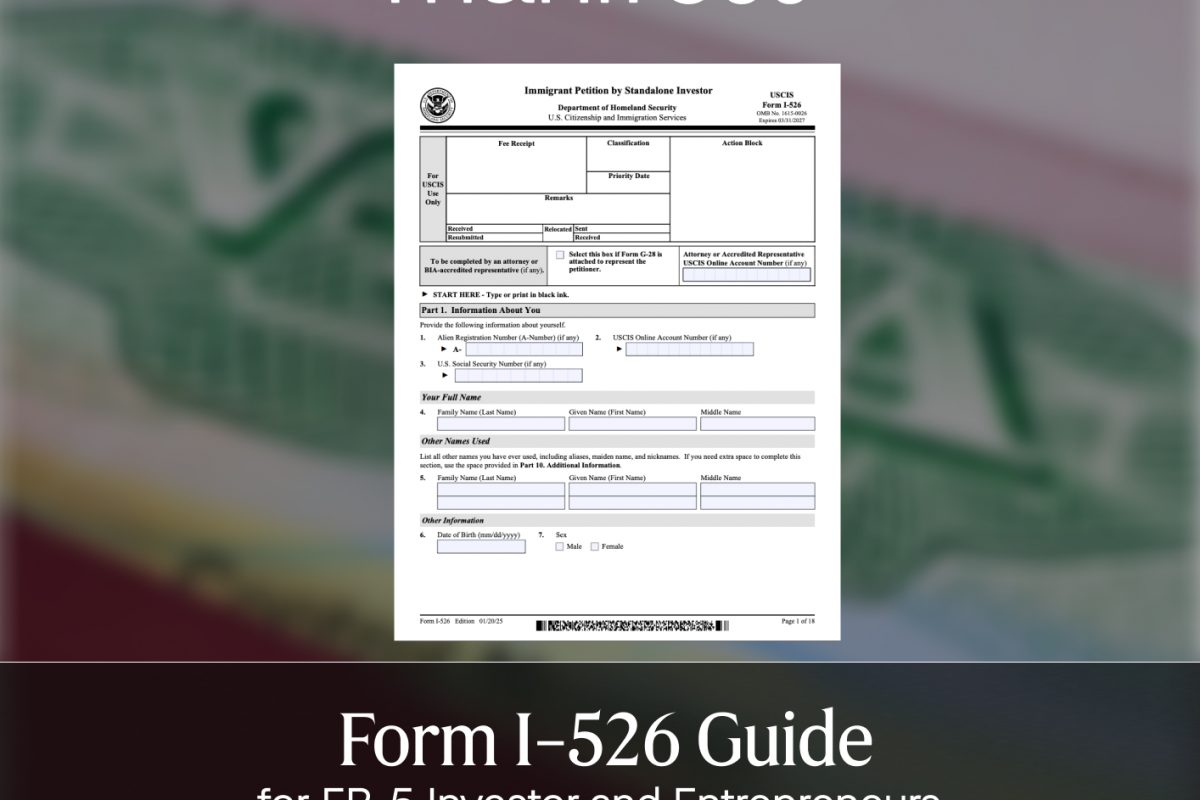 Form I-526 Guide for EB-5 Investor and Entrepreneurs